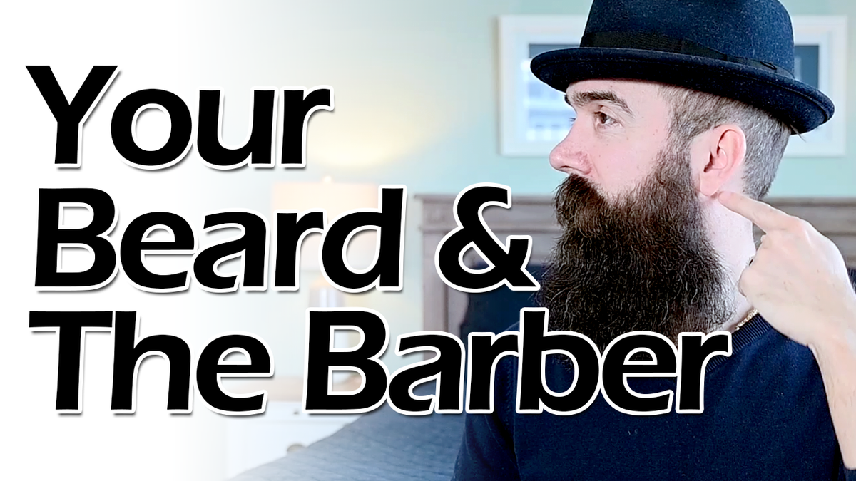 What to Tell Your Barber for a Trim The Beard Baron